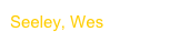 Seeley, Wes