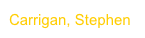 Carrigan, Stephen