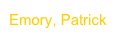 Emory, Patrick