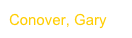 Conover, Gary