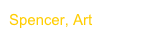 Spencer, Art