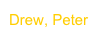 Drew, Peter