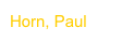 Horn, Paul