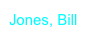 Jones, Bill