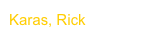 Karas, Rick