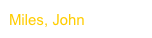 Miles, John
