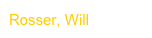 Rosser, Will