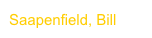 Saapenfield, Bill